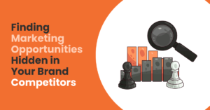 Finding Marketing Opportunities Hidden in Brand Competitors