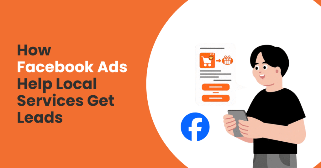 How Facebook Ads Help Local Services Get Leads